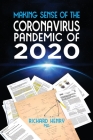 Making Sense of The Coronavirus Pandemic of 2020 Cover Image