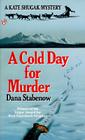 A Cold Day for Murder (Kate Shugak Novels #1) By Dana Stabenow Cover Image
