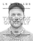 The Book Of Kelly By Lg Williams Cover Image