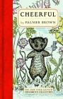 Cheerful By Palmer Brown Cover Image