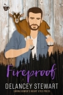 Fireproof By Delancey Stewart Cover Image