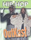 Outkast (Hip Hop (Mason Crest Hardcover)) By Jacquelyn Simone Cover Image