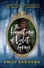 The Haunting of Violet Gray Cover Image