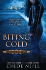 Biting Cold (Chicagoland Vampires #6) By Chloe Neill Cover Image