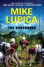 The Underdogs By Mike Lupica Cover Image