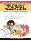 Contes pour enfants, Édition bilingue Français & Anglais: Apprenez l'anglais avec des histoires pour qu'il soit bilingue en français et anglais + Audi By Frederic Bibard, My English Routine, Laurence Jenkins (Illustrator) Cover Image