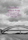Defenders of their Faith: Power and Party in the Diocese of Sydney, 1909-1938 Cover Image