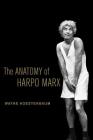 The Anatomy of Harpo Marx Cover Image