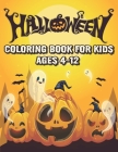 Halloween Coloring Book For Kids Ages 4-12: Cute Spooky Scary Illustrations to Color for Children By Rainbow Toon Cover Image