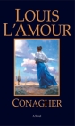 Conagher: A Novel By Louis L'Amour Cover Image