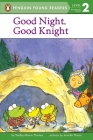 Good Night, Good Knight (Penguin Young Readers, Level 2) By Shelley Moore Thomas, Jennifer Plecas (Illustrator) Cover Image