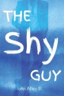 The Shy Guy Cover Image