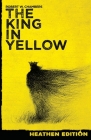 The King in Yellow (Heathen Edition) Cover Image