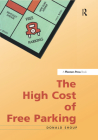 The High Cost of Free Parking Cover Image