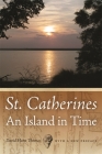 St. Catherines: An Island in Time (Georgia Humanities Council Publication) By David Hurst Thomas Cover Image