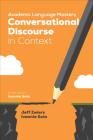 Academic Language Mastery: Conversational Discourse in Context By Jeff Zwiers, Ivannia Soto Cover Image