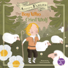 The Boy Who Cried Wolf (Aesop's Fables) Cover Image