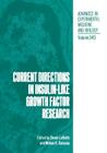 Current Directions in Insulin-Like Growth Factor Research (Advances in Experimental Medicine and Biology #343) Cover Image