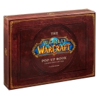The World of Warcraft Pop-Up Book - Limited Edition By Matthew Reinhart Cover Image