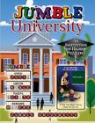 Jumble University: An Institution of Higher Puzzling! (Jumbles®) By Tribune Media Services Cover Image