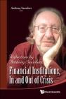 Financial Institutions, in and Out of Crisis: Reflections by Anthony Saunders By Anthony Saunders (Editor) Cover Image