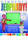 Virginia Jeopardy !: Answers & Questions about Our State! Cover Image