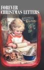 Forever Christmas Letters By Ktrome Cover Image