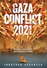 Gaza Conflict 2021 By Jonathan Schanzer Cover Image