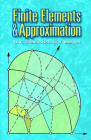 Finite Elements and Approximation (Dover Books on Engineering) Cover Image