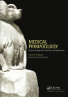 Medical Primatology: History, Biological Foundations and Applications By Eman P. Fridman, Ronald D. Nadler Cover Image