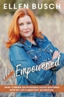 (dis)Empowered: How I Turned an Academic Death Sentence Into My Life's Greatest Adventure By Ellen Busch Cover Image