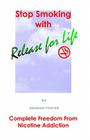 Stop Smoking with Release for Life By Graham Foster Cover Image