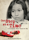 One Step at a Time: A Vietnamese Child Finds Her Way Cover Image