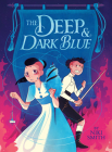 The Deep & Dark Blue By Niki Smith Cover Image