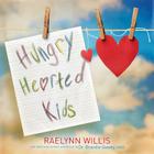 Hungry Hearted Kids (Morgan James Kids) Cover Image