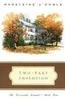Two-Part Invention: The Story of a Marriage By Madeleine L'Engle Cover Image