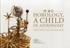 Horology, a Child of Astronomy By Fléchon Dominique, Gr Gardinetti Cover Image