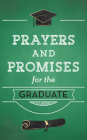 Prayers and Promises for the Graduate Cover Image