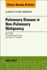 Pulmonary Complications of Non-Pulmonary Malignancy, an Issue of Clinics in Chest Medicine: Volume 38-2 (Clinics: Internal Medicine #38) Cover Image