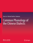 Common Phonology of the Chinese Dialects By Qian Gu, Richard Vanness Simmons Cover Image
