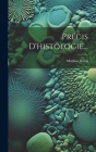 Précis D'histologie... Cover Image