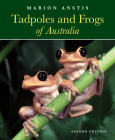 Tadpoles and Frogs of Australia Cover Image