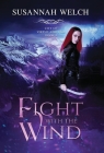 Fight with the Wind By Susannah Welch Cover Image