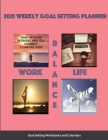 2021 Weekly Goal Setting Planner By Donavan Thomas Cover Image