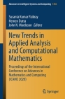 New Trends in Applied Analysis and Computational Mathematics: Proceedings of the International Conference on Advances in Mathematics and Computing (Ic (Advances in Intelligent Systems and Computing #1356) By Susanta Kumar Paikray (Editor), Hemen Dutta (Editor), John N. Mordeson (Editor) Cover Image