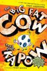 The Big Fat Cow That Goes Kapow: 10 Easy-to-Read Stories Cover Image