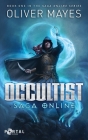 Occultist: Saga Online By Oliver Mayes Cover Image