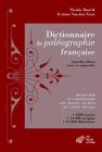 Dictionnaire de Paleographie Francaise: Decouvrir Et Comprendre Les Textes Anciens (Xve-Xviiie Siecle) Cover Image