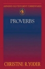 Abingdon Old Testament Commentaries: Proverbs By Christine R. Yoder, Theodore Hiebert, Carol a. Newsom Cover Image