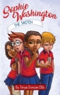 Sophie Washington: The Snitch By Tonya Duncan Ellis Cover Image